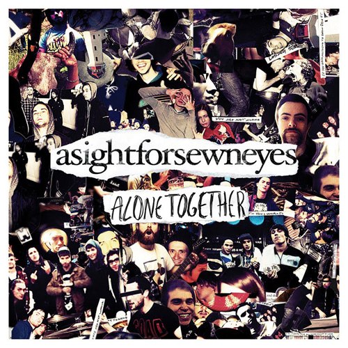 A Sight For Sewn Eyes - Alone together (2012)